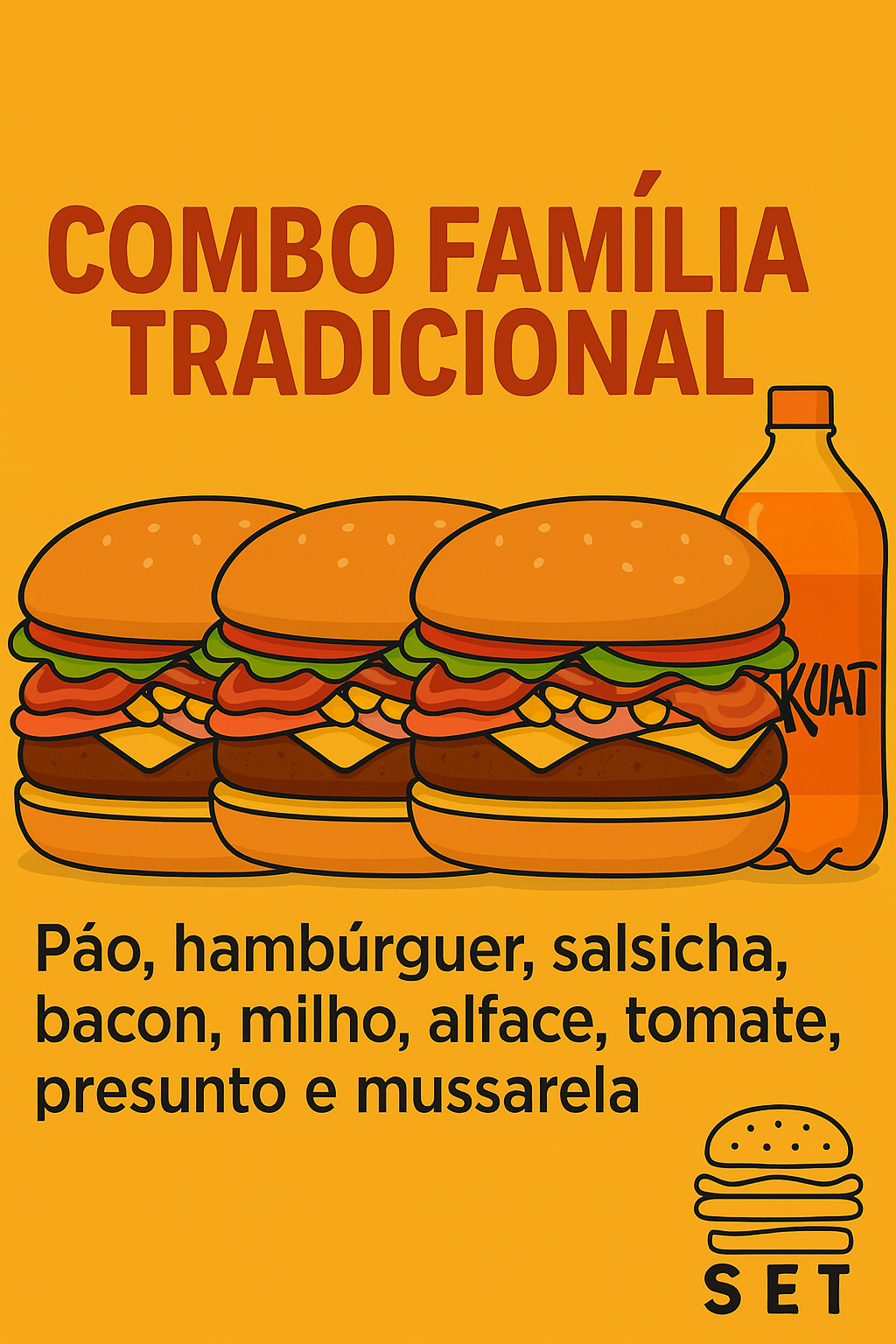 Combo Família Tradicional